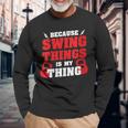 Damen Weil Swing Things Mein Ding Ist Workout Kettlebell Mit-Ausschnitt Langarmshirts Geschenke für alte Männer