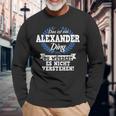 Das Ist Ein Alexander Ding Du Würdest Es Nicht Understand Langarmshirts Geschenke für alte Männer