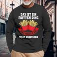 Das Ist Ein Fritten Ding Fritten Pommes Langarmshirts Geschenke für alte Männer