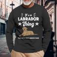 'Das Ist Ein Labrador Ding Labby Brown Labrador Langarmshirts Geschenke für alte Männer