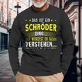 Das Ist Ein Schröder Ding Das Ist Ein Schröder Ding S Langarmshirts Geschenke für alte Männer