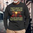 Das Ist Was Ich Mache Ich Pet Dogs Ich Spielen Gitarren Und Ich Weiß Dinge Langarmshirts Geschenke für alte Männer