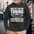 Das Ist So Ein Tuning Ding Tuner Car Screwdriver S Langarmshirts Geschenke für alte Männer