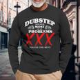 Dubstep Löst Die Msten Meiner Probleme Dubstep Langarmshirts Geschenke für alte Männer