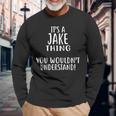 Es Ist Ein Jake-Ding Das Würdest Du Nichterstehen Langarmshirts Geschenke für alte Männer