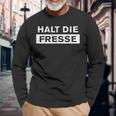 Halt Die Fresse Schnauze Maul Langarmshirts Geschenke für alte Männer