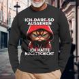 I Ich Kann So Sehen Ich Hatte Cat Langarmshirts Geschenke für alte Männer