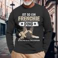 Ist So Ein Frenchie Ding Sachen French Bulldog Langarmshirts Geschenke für alte Männer