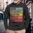 Keeben Martina Regelt Das Saying In Retro Colours Langarmshirts Geschenke für alte Männer