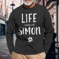 Life Is Better With Simon Dog Name Langarmshirts Geschenke für alte Männer