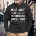 Most Likely To Hate Matching Christmas Family Long Sleeve T-Shirt Gifts for Old Men
