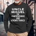 Onkel Miguel Ist Großartig Und Weiß Dinge Langarmshirts Geschenke für alte Männer