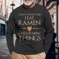 Ramen Das Ist Was Ich Esse Und Weiß Dinge German Langarmshirts Geschenke für alte Männer