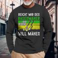 Reicht Mir Den Rasenmäer König Gardener Langarmshirts Geschenke für alte Männer