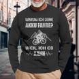 Warum Ich Ohne Akku Fahre Weil Ich Es Kann Fahrradiker S Langarmshirts Geschenke für alte Männer