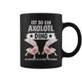 Axolotl Sachen Ist So Ein Axolotl Ding Axolotl Tassen