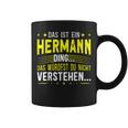 Das Ist Ein Hermann Ding Das Ist Ein Hermann Ding S Tassen