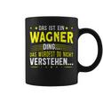 Das Ist Ein Wagner Ding Das Ist Ein Wagner Ding S Tassen