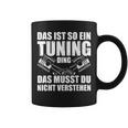 Das Ist So Ein Tuning Ding Tuner Car Screwdriver S Tassen