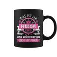 Helga Name First Name Day Das Ist Ein Helga Ding Tassen