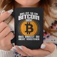 Blockchain Das Ist So Ein Bitcoin Ding Das Ist So Ein Bitcoin D S Tassen Lustige Geschenke