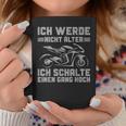 Motorbike Ich Werde Nicht Älter Tassen Lustige Geschenke