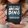 Ist So Ein Anime Ding Anime Tassen Lustige Geschenke