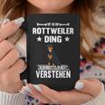 Ist So Ein Rottweiler Ding Hund Saying Tassen Lustige Geschenke