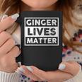 Redhead Ginger Lives Matter Tassen Lustige Geschenke