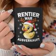 Reindeer Was Out Sold Christmas Elk Slogan Tassen Lustige Geschenke