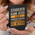 Studieren Kann Jeder Gärtner Landschaftsgärtner Tassen Lustige Geschenke