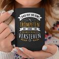 Trompete Trompeter Musiker Das Ist So Ein Trompeten Ding Tassen Lustige Geschenke