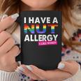 Women's Lesbian I Have A Nut Allergy Lesbian Coffee Mug Unique Gifts