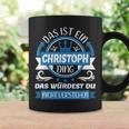 Christoph Name First Name Day Das Ist Ein Christoph Ding Tassen Geschenkideen