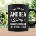 Das Ist Ein Andrea Ding Du Würdest Es Nichterstehen Tassen Geschenkideen