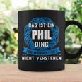 Das Ist Ein Phil Dingorname Tassen Geschenkideen