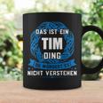 Das Ist Ein Tim Ding First Name Tassen Geschenkideen