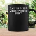 Das Ist Mein Weihnachts Costume Women's Tassen Geschenkideen