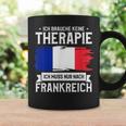 Ich Brauche Keine Therapie Ich Muss Nur Nach France Ger Tassen Geschenkideen