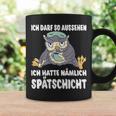 Ich Darf So Aussehen Ich Hatte Spätschicht Coffee Owl Tassen Geschenkideen