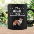 Ist So Ein Collie Ding Lustiger Spruch Collies Tassen Geschenkideen