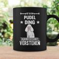 Ist So Ein Pudel Ding Hund Saying S Tassen Geschenkideen