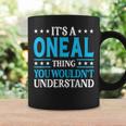 It's A Oneal-Thing Last Name Family Name Oneal Tassen Geschenkideen