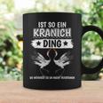 Kraniche Sachen Ist So Ein Kranich Ding Kranich Tassen Geschenkideen