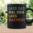 Lass Das Mal Den Lars Machen Retro Heimwerker Spruch Tassen Geschenkideen