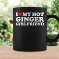 I Love My Ginger Girlfriend I Heart My Hot Girlfriend Bf Coffee Mug Gifts ideas