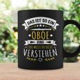 Oboist Oboe Musician Das Ist So Ein Oboe Ding Tassen Geschenkideen