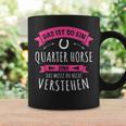 Quarter Horse Das Ist So Ein Quarter Horse Ding Tassen Geschenkideen