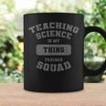 Teacher Squad „Naturwissenschaften Ist Mein Ding“ Tassen Geschenkideen