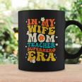 In My Wife Mom Teacher Superhero Era Teacher Mom Coffee Mug Gifts ideas